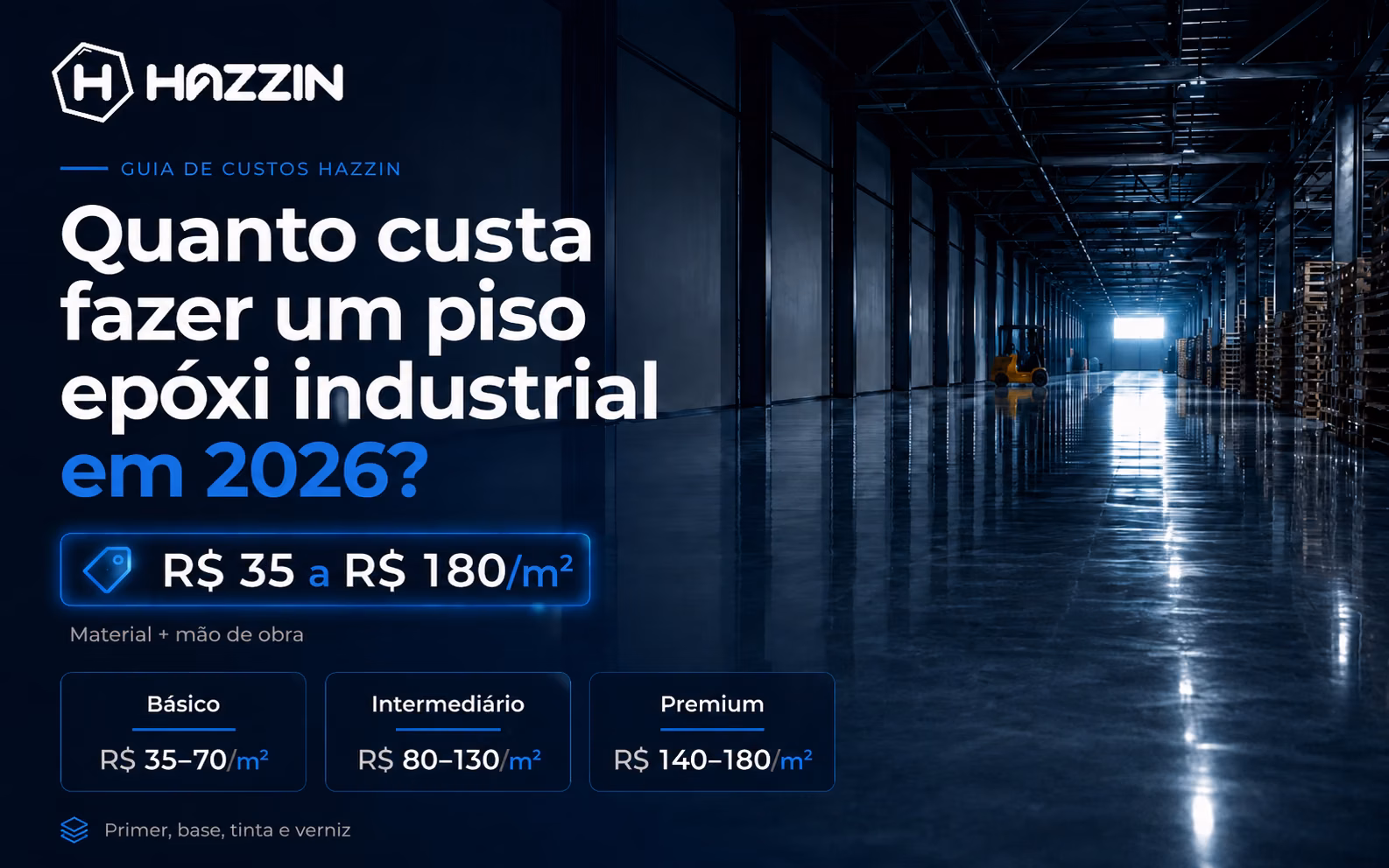 Quanto custa piso epóxi industrial 2026 — Hazzin aplicado sobre concreto